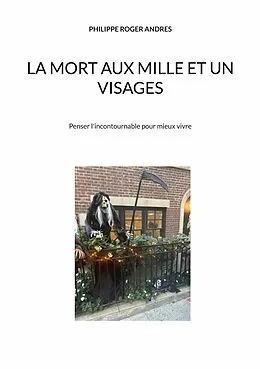 E-Book (epub) La mort aux mille et un visages von Philippe Roger Andres