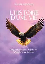 E-Book (epub) L'histoire d'une vie von Rachel Manouko