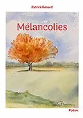 E-Book (epub) Mélancolies von Patrick Renard