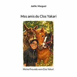 E-Book (epub) Mes amis du Clos Yakari von Joëlle Marguet
