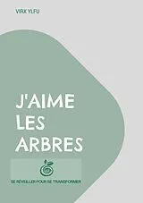 Kartonierter Einband J'aime les arbres von Virx Ylfu
