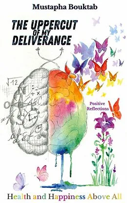 E-Book (epub) The Uppercut of my deliverance von Mustapha Bouktab