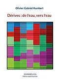 E-Book (epub) Dérives : De l'eau, vers l'eau von Olivier-Gabriel Humbert