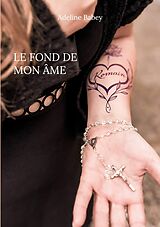 E-Book (epub) Le fond de mon âme von Adeline Babey