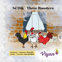 E-Book (epub) Sê Dîk von Esra Efe, Zana Saybak