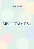 E-Book (epub) Mes Po'Aime's 2 von Sylvie Zen'ial