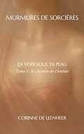 E-Book (epub) La voix sous ta peau von Corinne de Leenheer