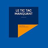 E-Book (epub) Le tic tac manquant von Guy-Fabrice Itoua-Ndzanga