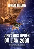 E-Book (epub) Cent ans après ou l'An 2000 von Edward Bellamy