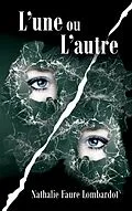 E-Book (epub) L'une ou l'autre von Nathalie Faure Lombardot