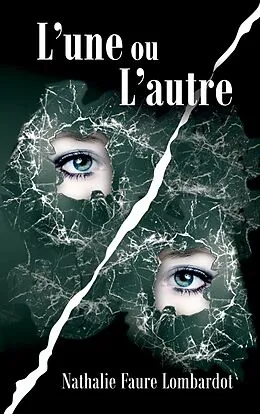 E-Book (epub) L'une ou l'autre von Nathalie Faure Lombardot