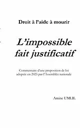 E-Book (epub) Droit à l'aide à mourir : L'impossible fait justificatif von Amine Umlil