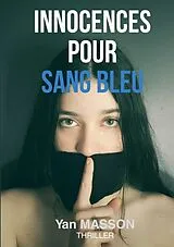 E-Book (epub) Innocences pour sang bleu von Yan Masson