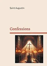 Kartonierter Einband Confessions von Saint Augustin