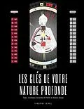 E-Book (epub) Les clés de votre nature profonde von Sandrine Calmel