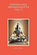 E-Book (epub) Tantraloka abhinavagupta (vol 1) von Emma Cataneo