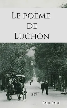 E-Book (epub) Le Poème de Luchon von Paul Page