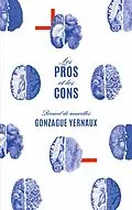 E-Book (epub) Les Pros et les Cons von Gonzague Yernaux