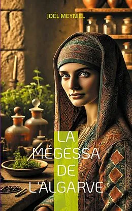 E-Book (epub) La mégessa de l'algarve von Joël Meyniel