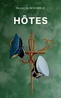 E-Book (epub) Hôtes von François Rochelle