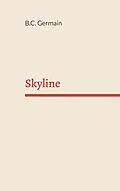 E-Book (epub) Skyline von B. C. Germain