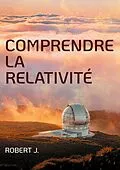 E-Book (epub) Comprendre la relativité von Robert J.