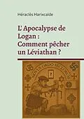 E-Book (epub) L'Apocalypse de Logan von Héraclès Harixcalde