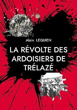 E-Book (epub) La révolte des ardoisiers de Trélazé von Alain Lequien