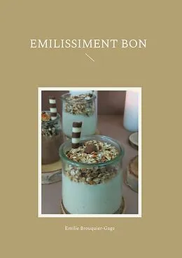 E-Book (epub) Emilissiment Bon von Emilie Brouquier-Gage