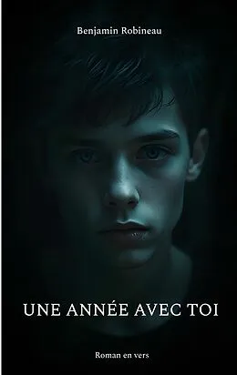 E-Book (epub) Une année avec toi von Benjamin Robineau