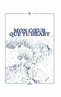 E-Book (epub) Mon coeur que tu heart von By Qyou