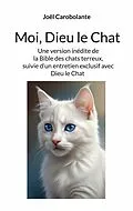 E-Book (epub) Moi, Dieu le Chat von Joël Carobolante