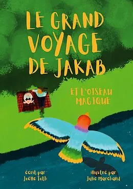 E-Book (epub) Le Grand Voyage de Jakab et l'Oiseau Magique von Joëlle Toth