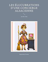 E-Book (epub) Les élucubrations d'une concierge alsacienne von Raymonde Verney