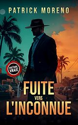 E-Book (epub) fuite vers l'inconnue von Patrick Moreno
