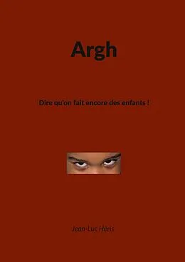 E-Book (epub) Argh von Jean-Luc Héris