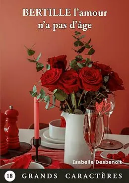 E-Book (epub) Bertille l'amour n'a pas d'âge von Isabelle Desbenoit