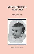 E-Book (epub) Mémoire d'un Ane-Art von Bernard-Jean-René Dusert