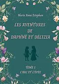 E-Book (epub) Les Aventures de Daphné et Délizia von Marie Anne Estephan