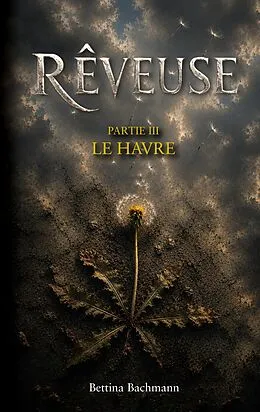 E-Book (epub) Rêveuse von Bettina Bachmann