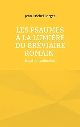 E-Book (epub) Les Psaumes à la lumière du Bréviaire romain von Jean-Michel Berger
