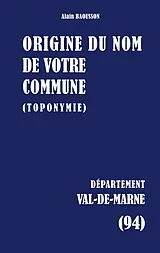 Kartonierter Einband Origine du nom de votre commune von Alain Baousson