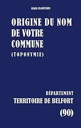 Kartonierter Einband Origine du nom de votre commune von Alain Baousson