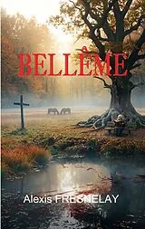 Kartonierter Einband (Kt) Bellême von Alexis Fresnelay