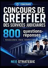 Kartonierter Einband Concours de greffier des services judiciaires von Neo Strategie