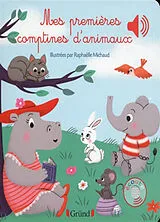 Kartonierter Einband Mes premières comptines d'animaux von Raphaëlle Michaud