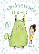 Broschiert Le livre de mes émotions. La jalousie von Stéphanie; Poignonec, Maurèen Couturier