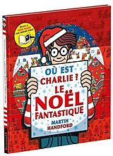 Broché Où est Charlie ? : le Noël fantastique de Martin Handford