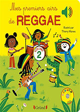 Couverture cartonnée Mes premiers airs de reggae. Vol. 2 de Thierry Manes