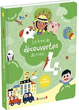 Broschiert Le livre de découvertes de mes... 4 ans von Magalie; Cosneau, Olivia Lebot
